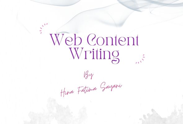 Web Content Writing Services available by HIna Fatima Sayani